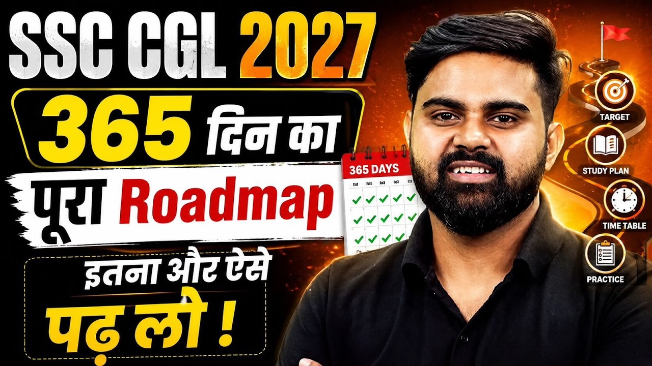 SSC CGL 2027 | 365 Days Complete Roadmap Strategy | By Sahil Sir