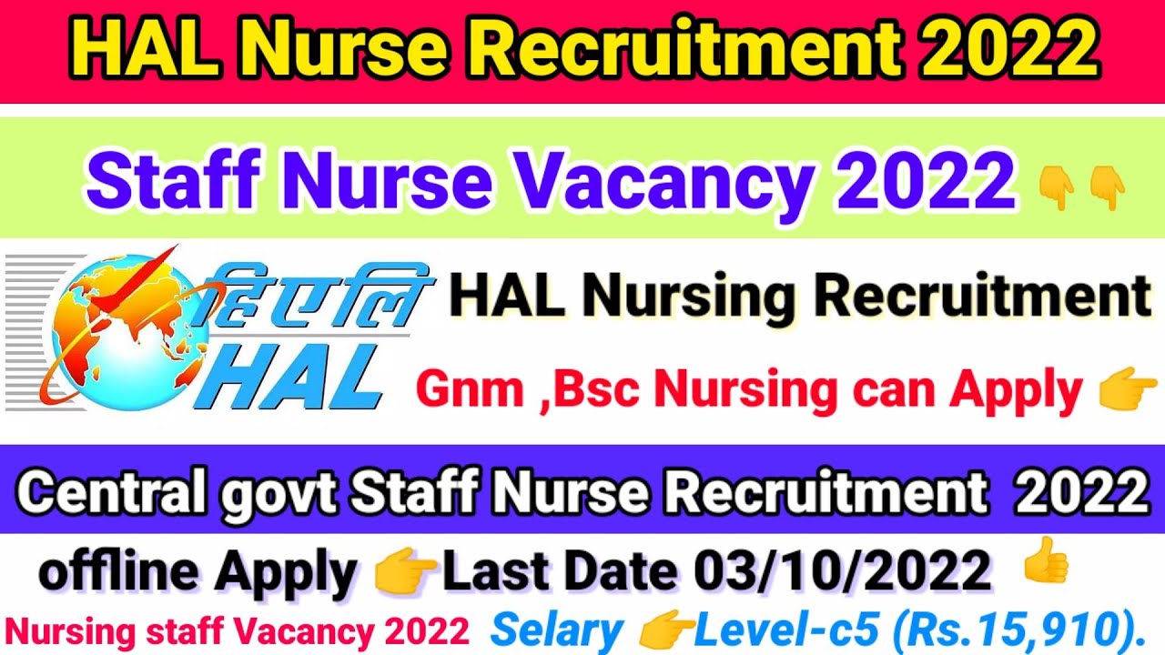 HAL Staff Nurse Vacancy, Staff Nurse Recruitment, Staff Nurse Vacancy 2022, Nursing Vacancy 2022