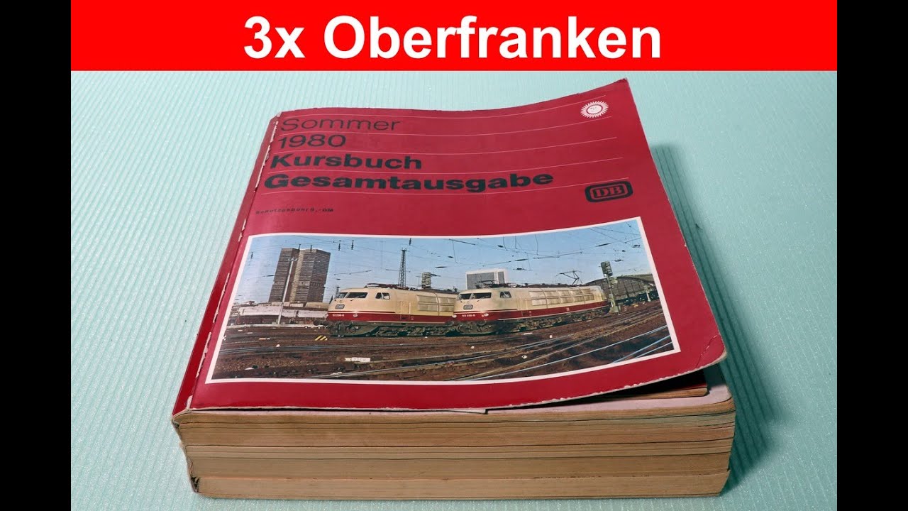 3x Oberfranken (110) - Kursbuch Sommer 1980 mit Szenen von der Modellbahn