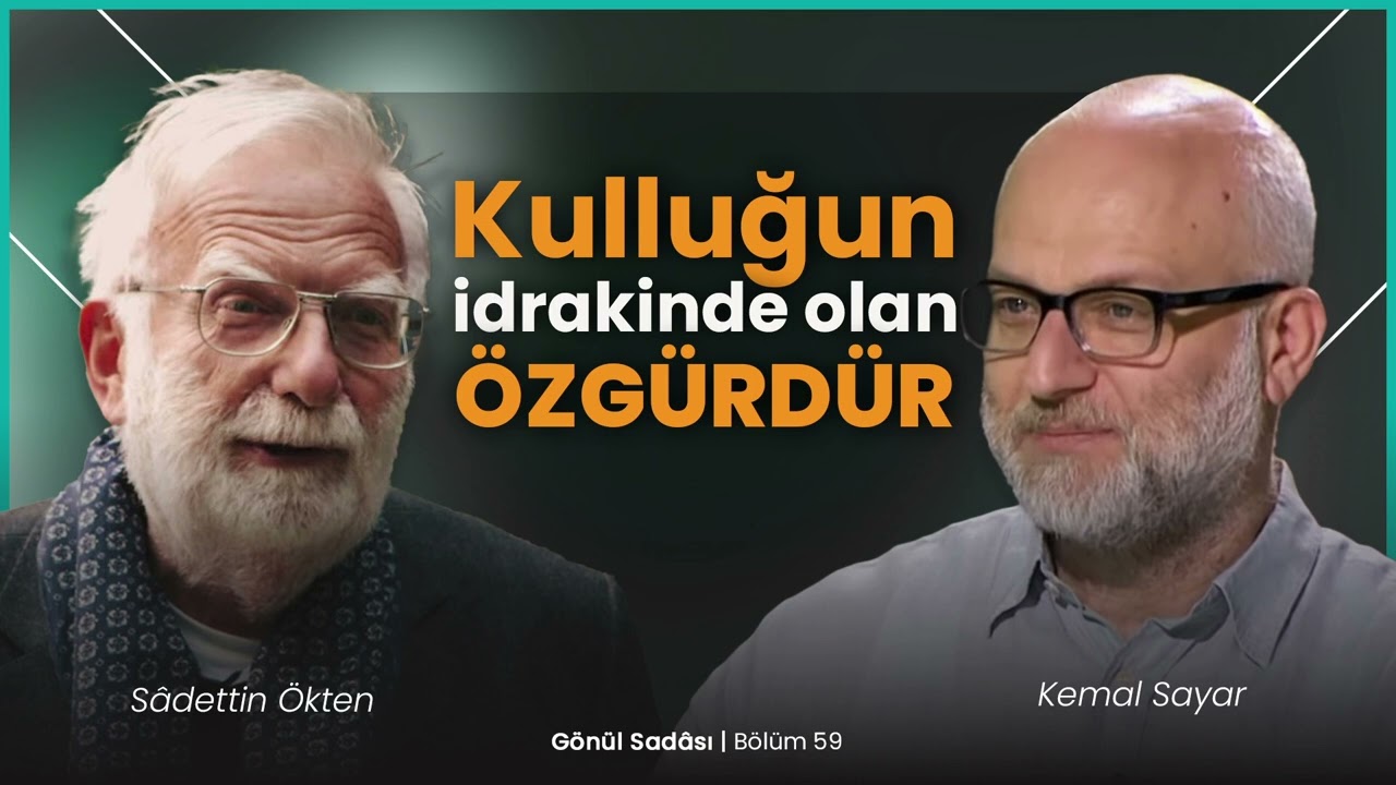 Kulluğun İdrakinde Olan Özgürdür | Gönül Sadası