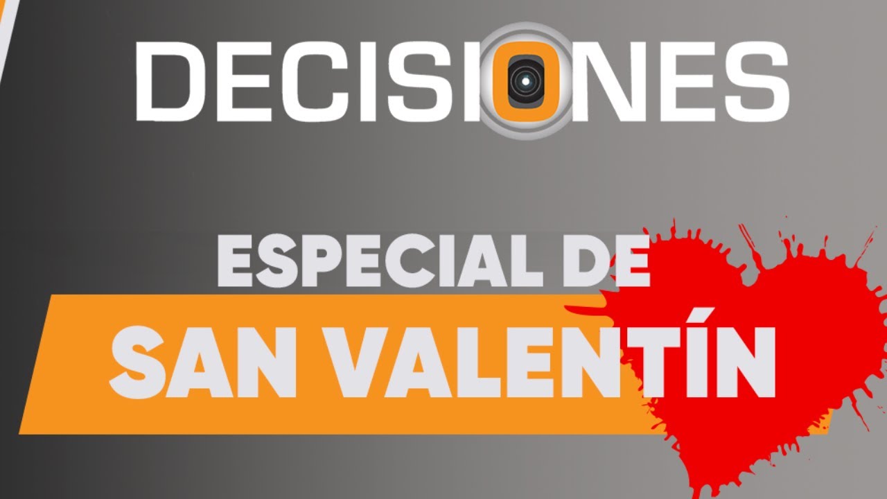 Especial de San Valentín | Decisiones