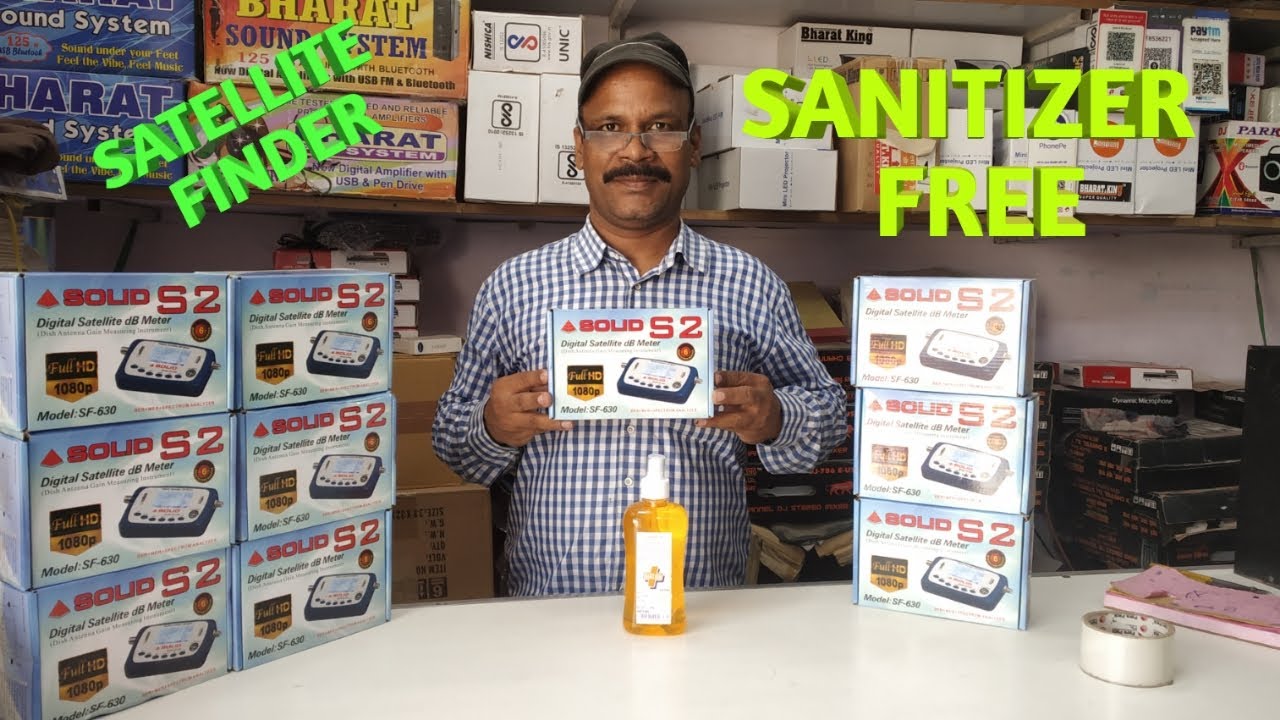 BHARAT ELECTRONICS BEST SATELLITE FINDER SOLID METER PRICE-2200 SANITIZER FREE AND BUY DJ SYSTEM