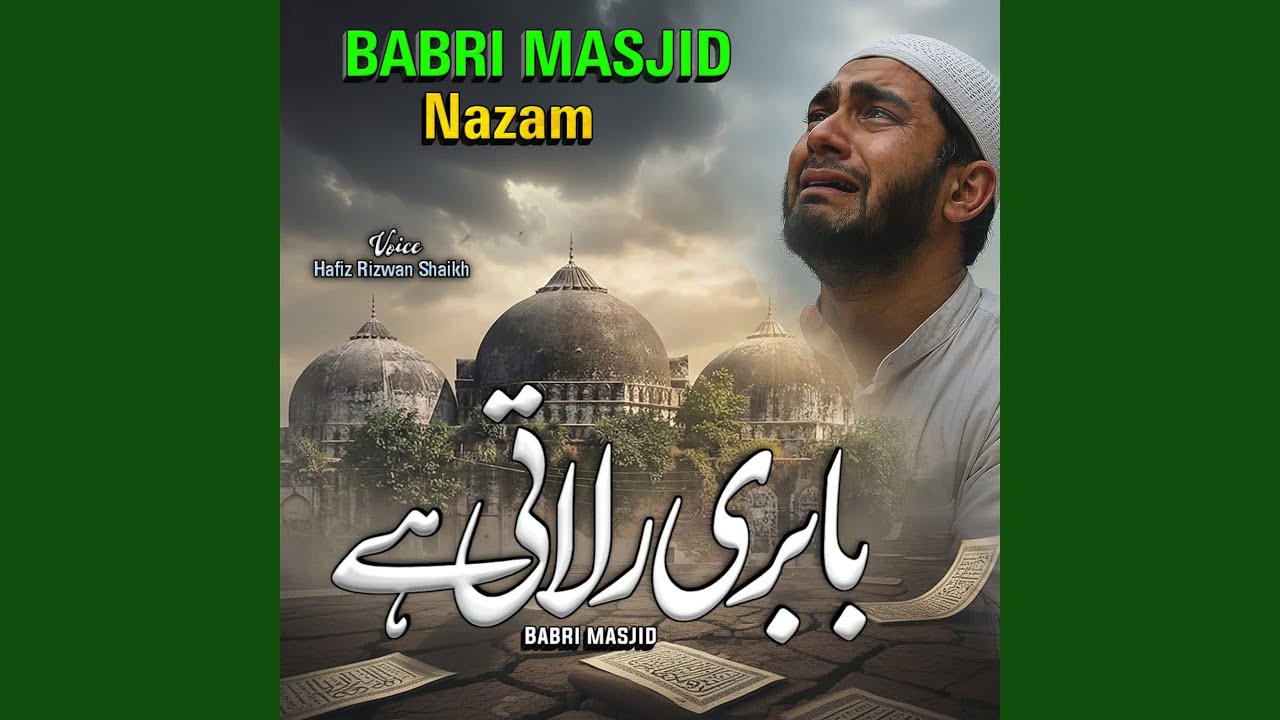 Babri Masjid Nazam