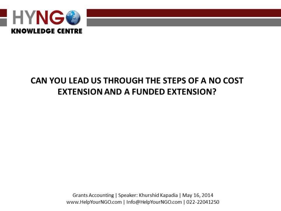 CAN YOU LEAD US THROUGH THE STEPS OF A NO COST EXTENSION AND A FUNDED EXTENSION?