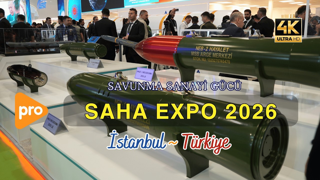 🚀 SAHA EXPO 2026 | T&uuml;rkiye&rsquo;nin Savunma Sanayi G&uuml;c&uuml; Tek Videoda! 🇹🇷