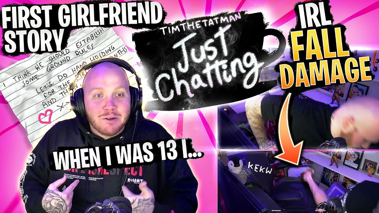 TIMTHETATMAN'S FIRST GIRLFRIEND... AWKWARD HIGH SCHOOL STORIES!- JUST CHATTING