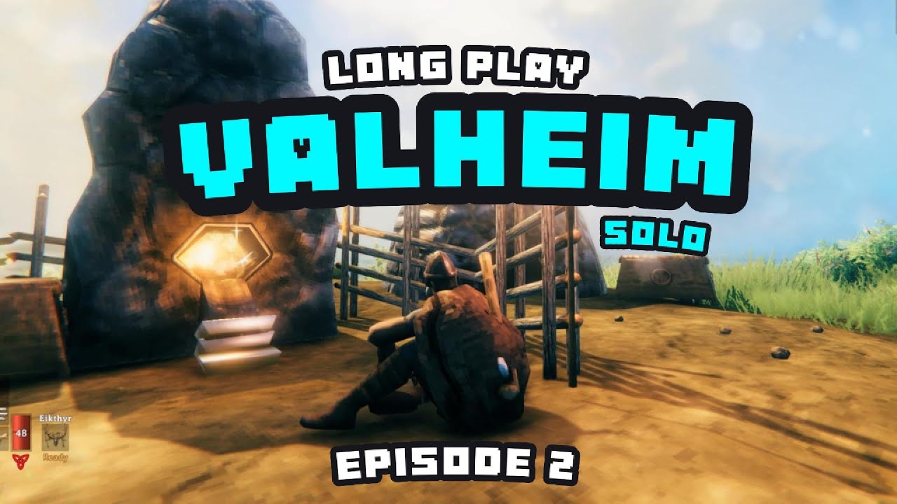 'The Race to Bronze' - VALHEIM - Solo Long Play w/ Commentary (Ep.2)