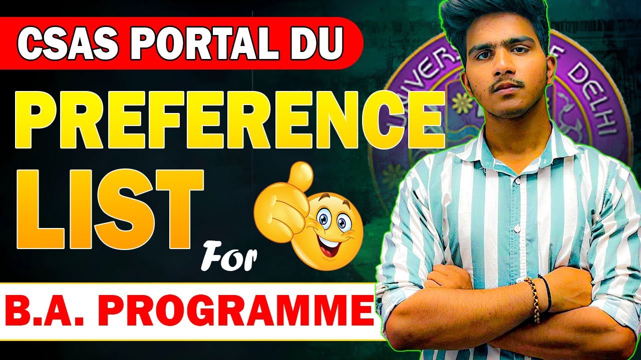 DU PREFERENCE LIST 🔥🔥| BA Programme Best Preference List❤️| CSAS Portal