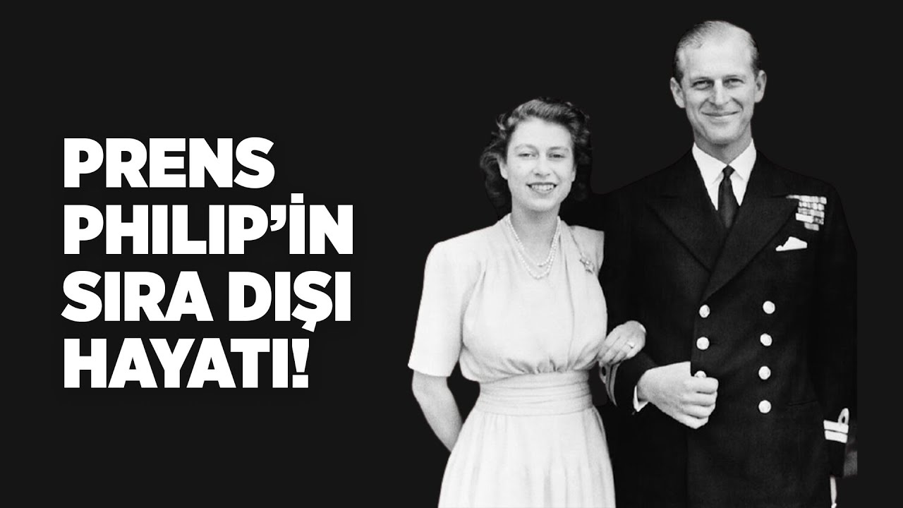 Prens Philip’in sıra dışı hayatı!