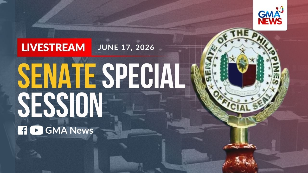 LIVE - Senate Special Session (June 17, 2026) | GMA News