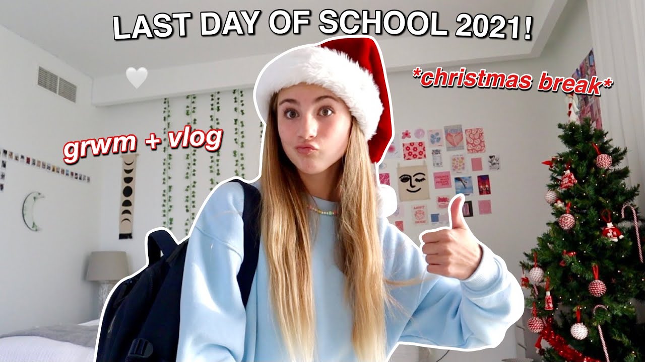 last day of school before christmas break 2021 *productive + grwm*