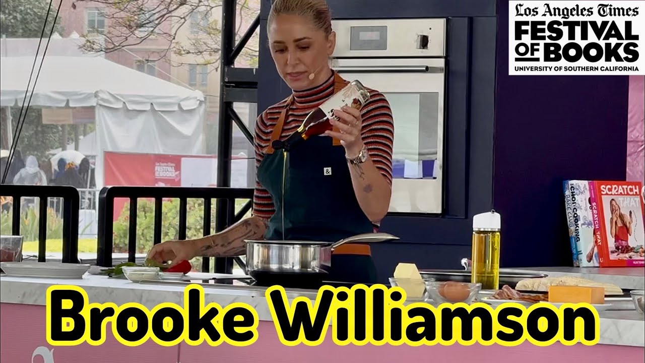 ［FULL］ BROOKE WILLIAMSON  Live Cooking! @ LA Times Festival of Books USC Book Fair 2025 