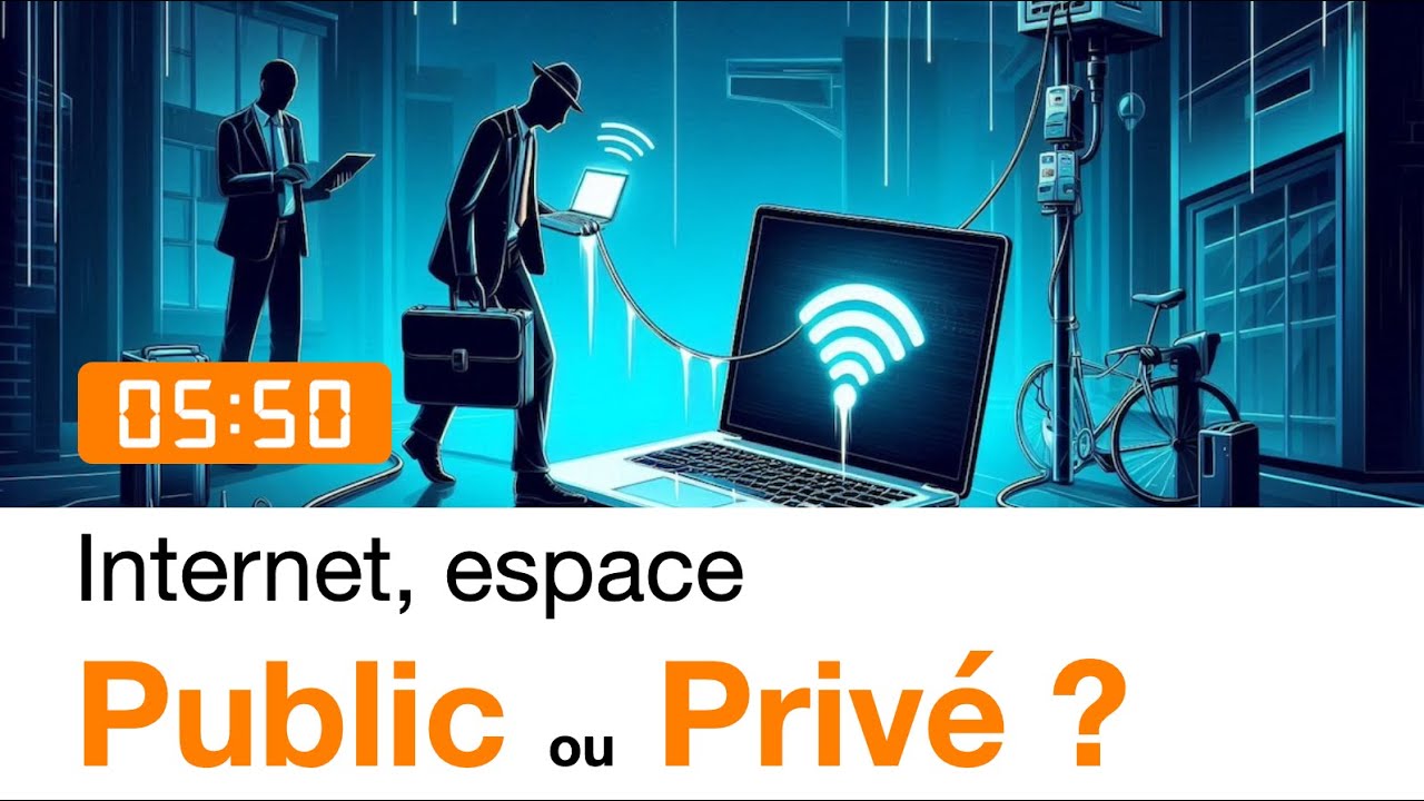 Internet, Espace public ou privé ? #5h50 #internet