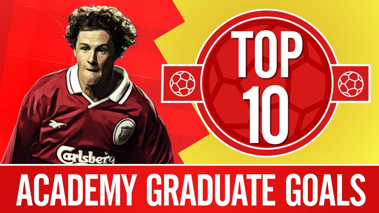 Top 10: Great goals from Liverpool's academy graduates | Gerrard, Fowler,