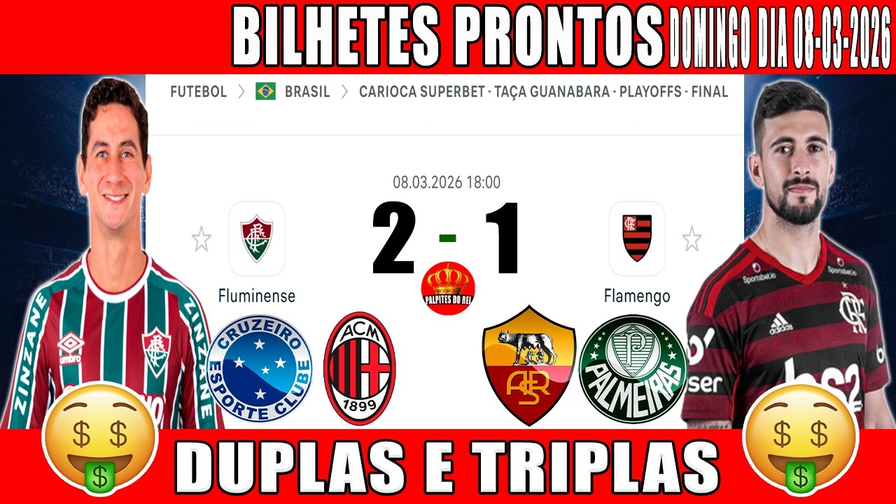 PALPITES DE FUTEBOL PRA HOJE DIA 08 03 2026   DOMINGO