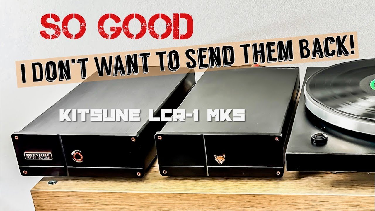 Analog Enchantment! Kitsune HiFi LCR-1 Mk5 Phono Preamp.