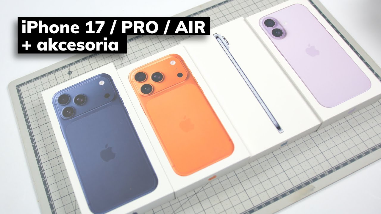 iPhone 17 / 17 Pro / 17 Pro Max / Air + akcesoria | Rozpakowanie
