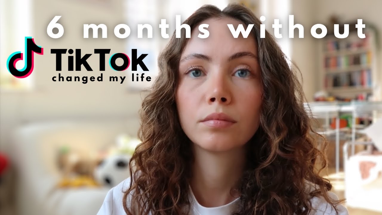7 things that changed when I deleted TIK TOK