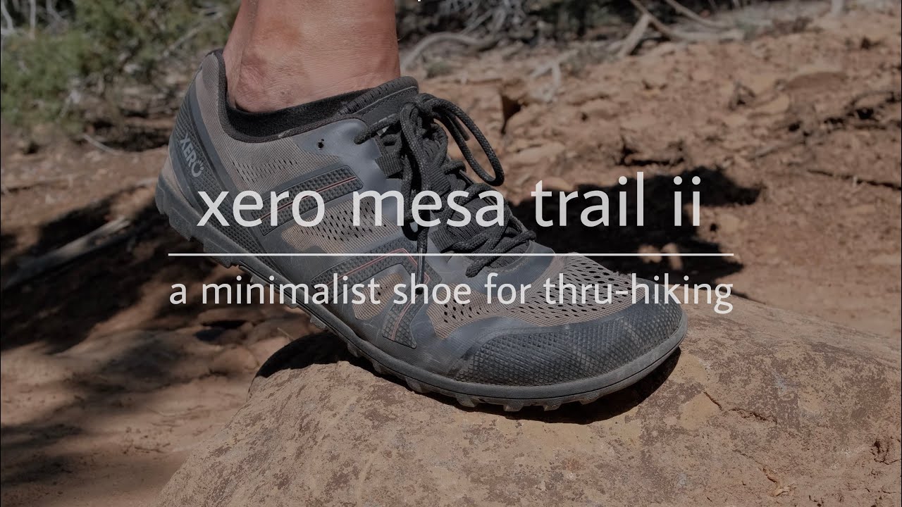 a minimalist shoe for thru-hiking. the 1000+ mile xero mesa trail ii.
