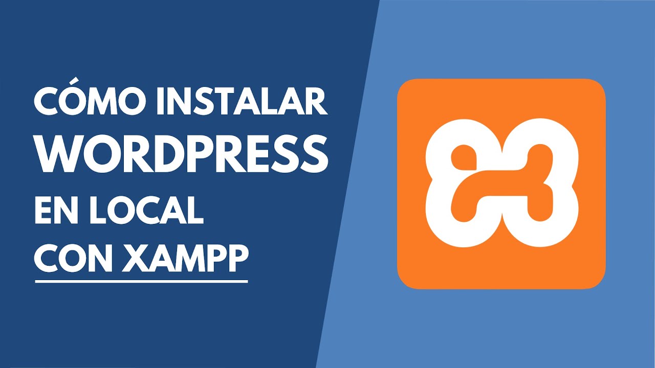 Cómo instalar WordPress en local con XAMPP en Windows ✅ Tutoriales 2023