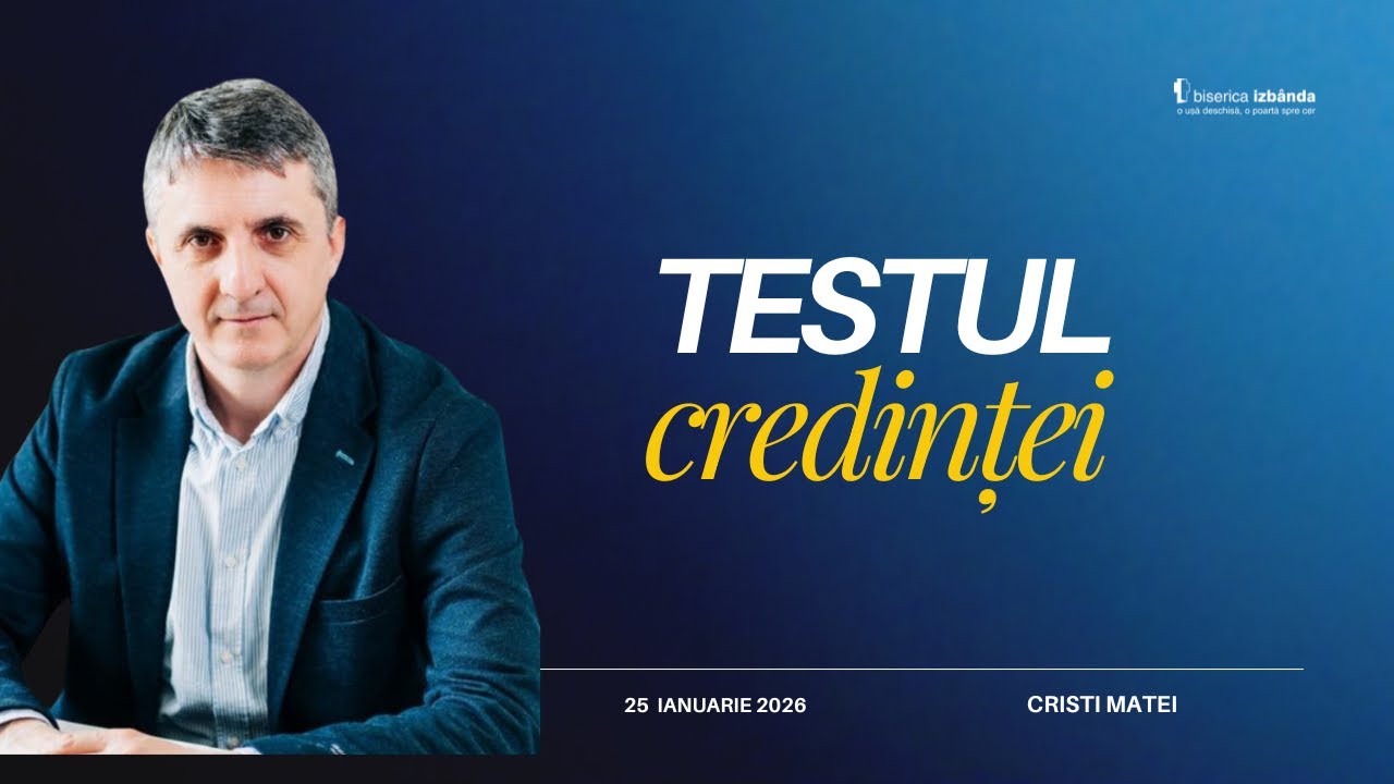 Testul credinței - Cristi Matei