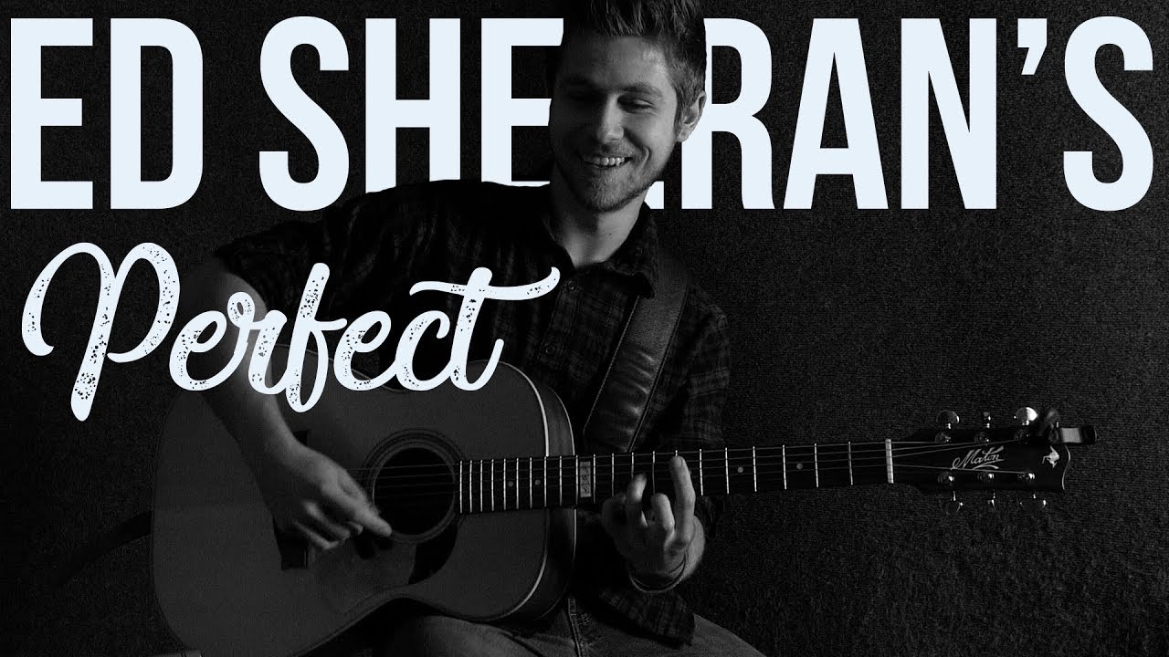 Perfect - Ed Sheeran - Fingerstyle Guitar Cover - Collin Hill