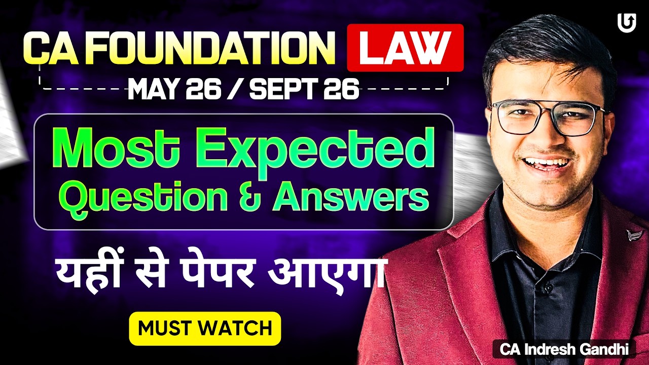 CA Foundation Law Most Expected Question & Answers May 26 Exams | ICAI CA Indresh Gandhi