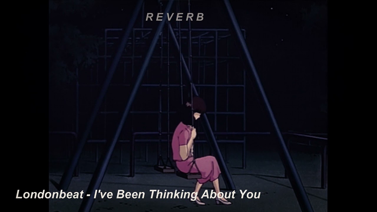 Londonbeat - I've Been Thinking About You (Slowed & Reverb)