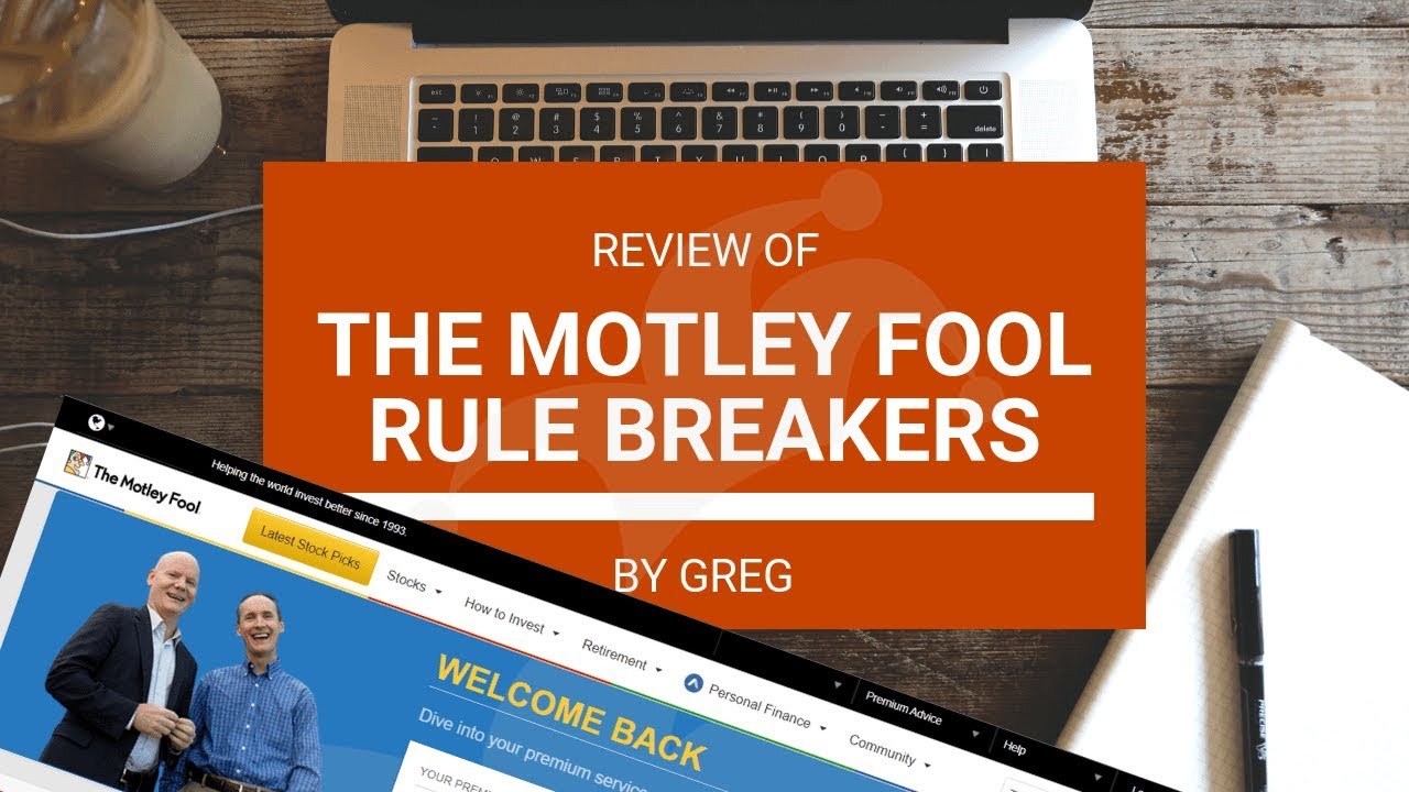 Motley Fool Rule Breakers Review 2019