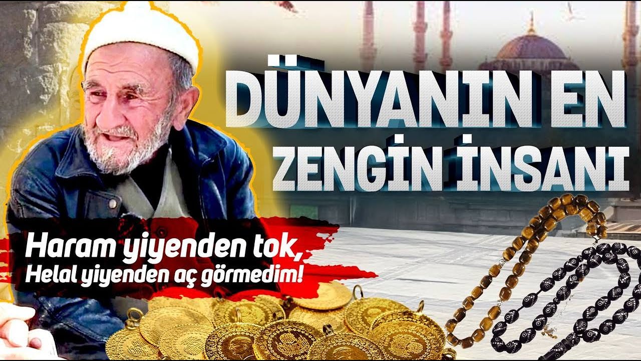 DÜNYANIN EN ZENGİN İNSANI TESBİHÇİ MEHMET AMCA