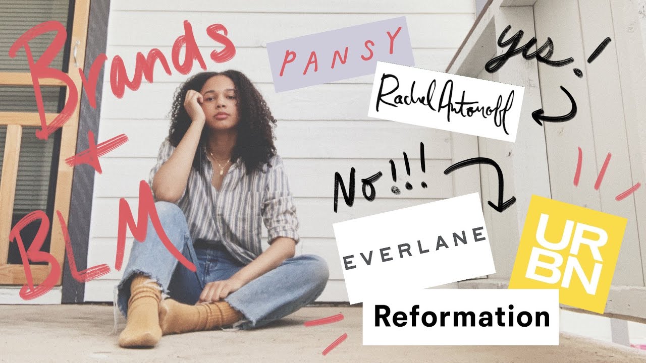 Brands During Black Lives Matter | Who I Will and Won't Be Supporting