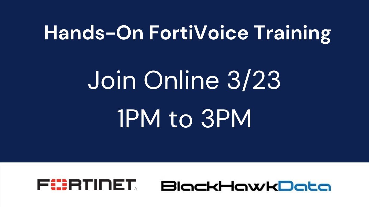 Hands-On FortiVoice Training Livestream