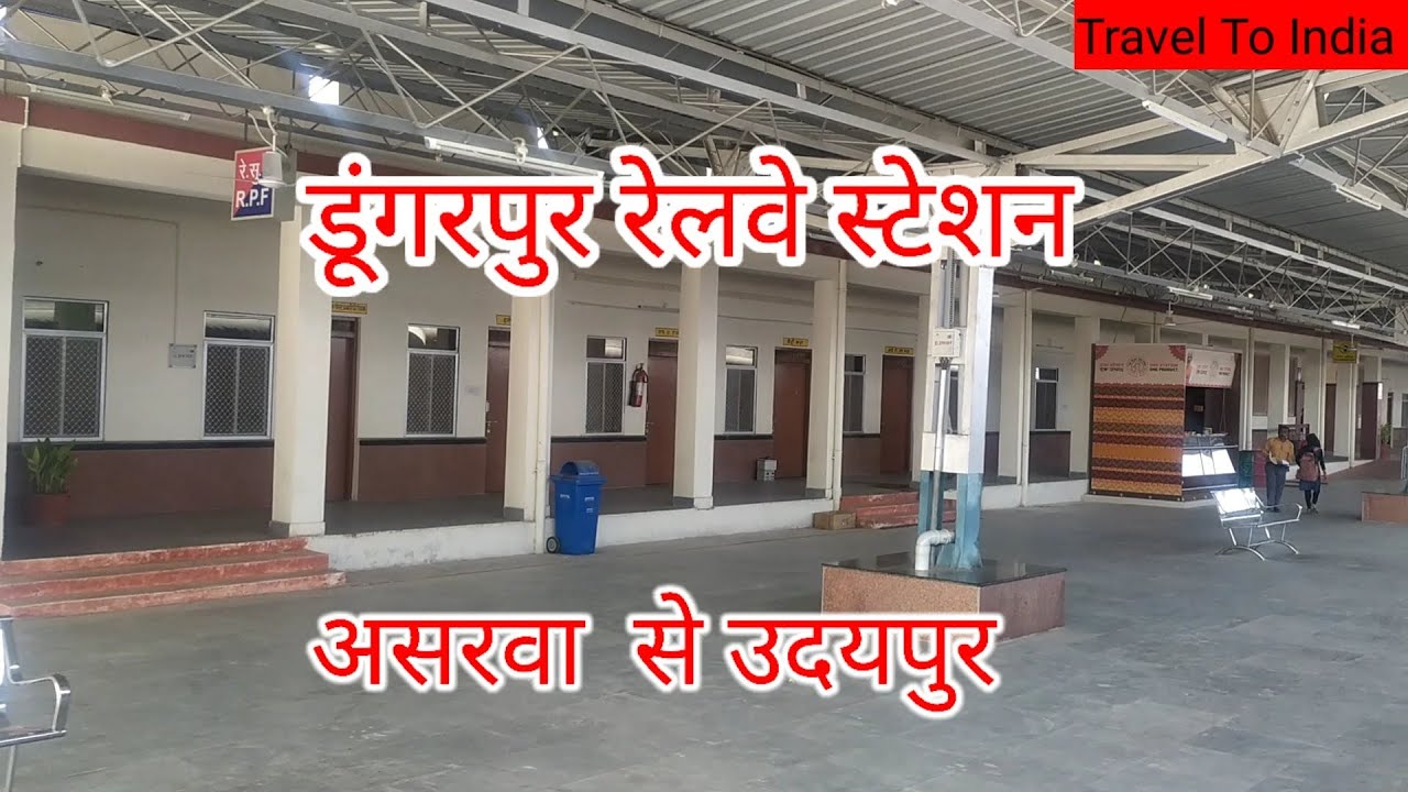 Asarwa to Udaipur Dungarpur railway station