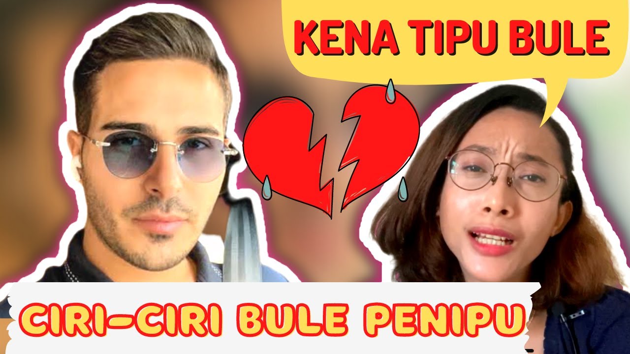 Ciri Ciri Bule Penipu | Modus Penipuan Love Scam | #bulepenipu #lovescam