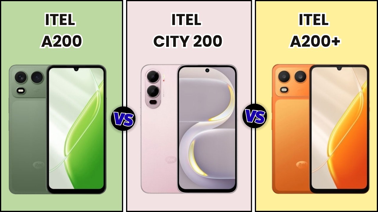 Itel A200 Vs Itel City 200 Vs Itel A200 Plus | Full Specs Comparison | Tecify