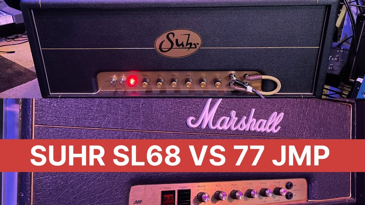 Suhr SL68 vs Marshall 77 JMP