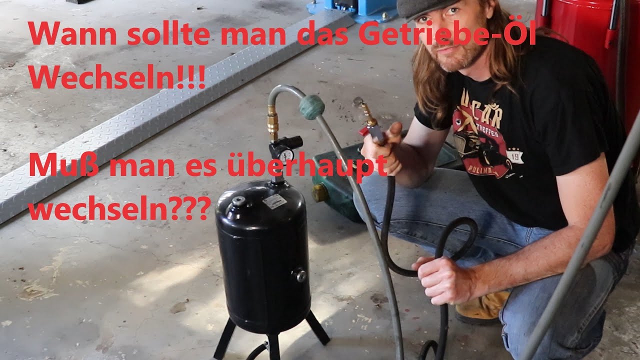 Wann muß man das Getriebe-Öl am VW T3 Wechseln, oder ist das unnötig.