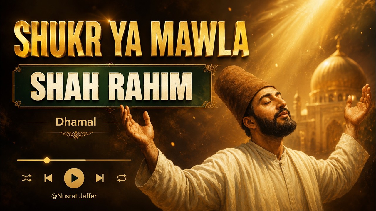 KENYA DIDAR: Shukr Ya Mawla Shah Rahim Dhamal | Ismaili Tasbih Zikr | Originals Nusrat Jaffer