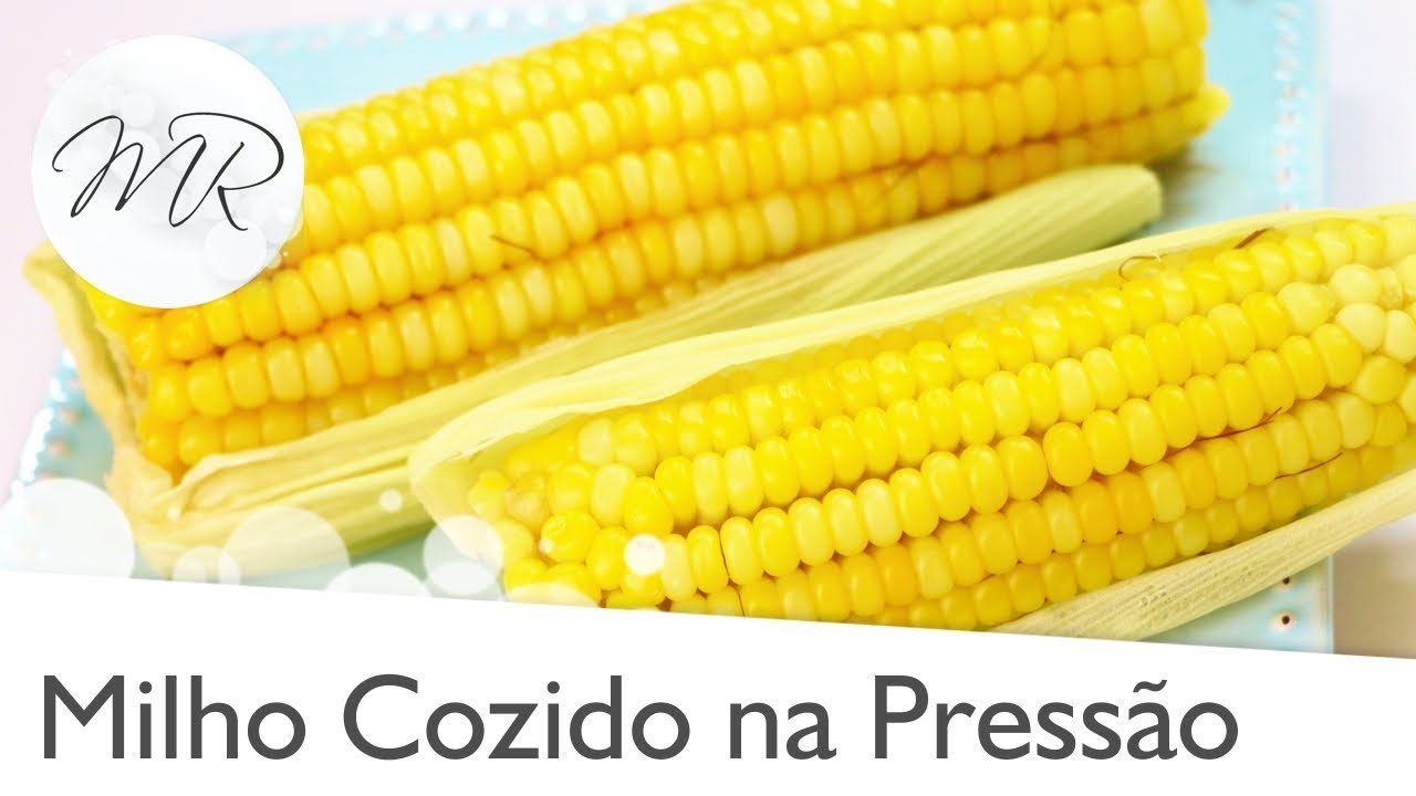 Milho Cozido na Panela de Pressão Elétrica - Receitas na Pressão