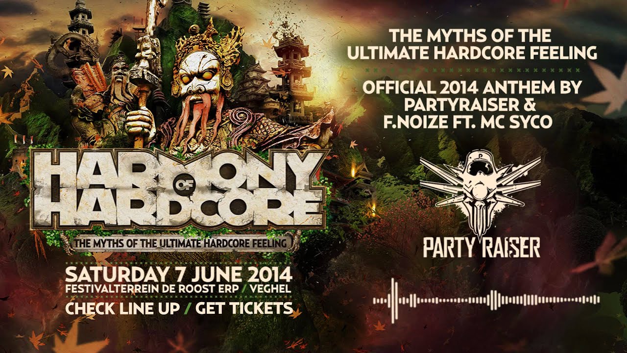 Partyraiser & F. Noize ft. Mc Syco - The Myths | Harmony of Hardcore 2014 - Official anthem