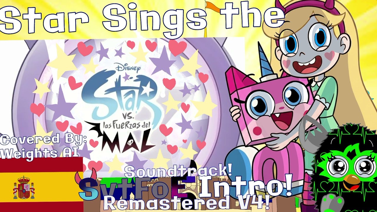 Star Butterfly Sings the Intro of Her Show Soundtrack Remastered V4! (Spanish Spain Cover) 🤩😘😍🥰