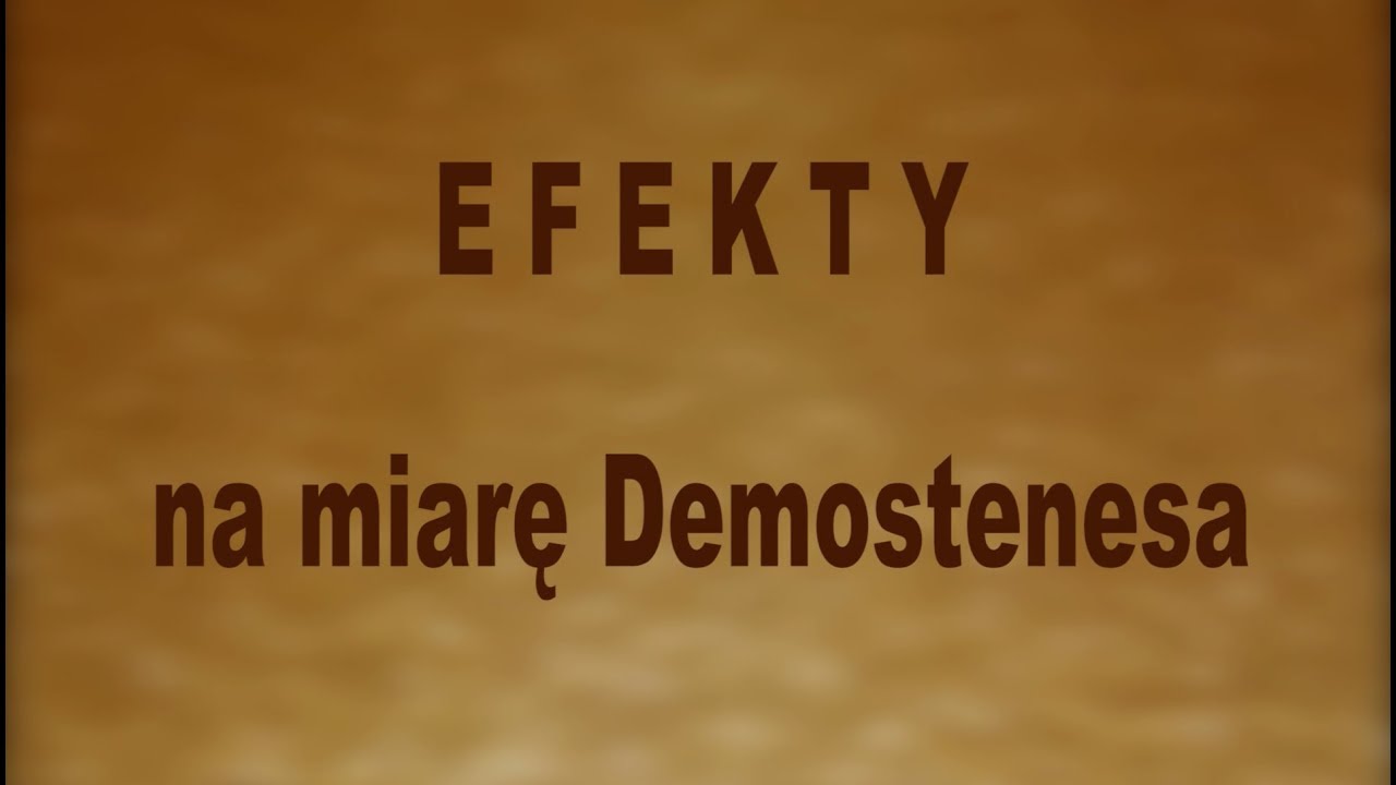 Efekty na miarę Demostenesa