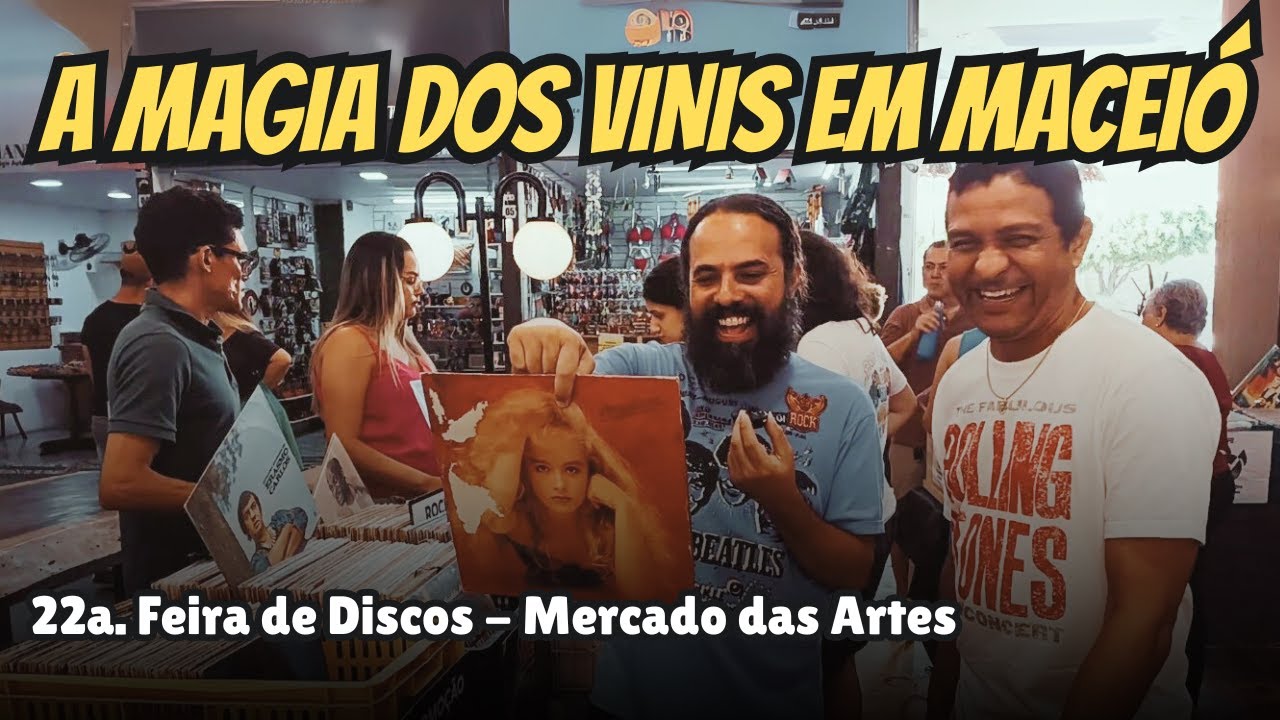 🎧 Feira de Discos em Maceió – 22ª edição no Mercado das Artes - Jaraguá