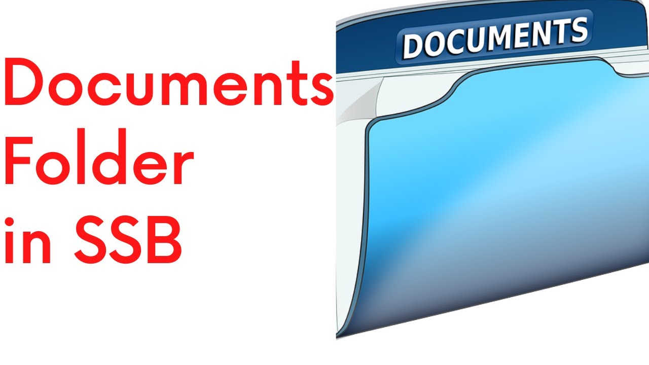 SSB Documents Folder : How to Arrange Properly ?  Reporting time Documents Verification Process