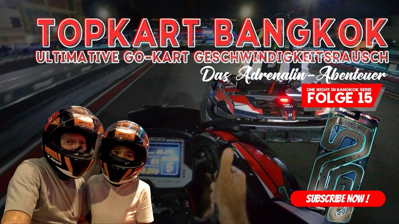 🏎️ Высокая скорость в Бангкоке: картинг в TopKart 🏁 | Наземный тур