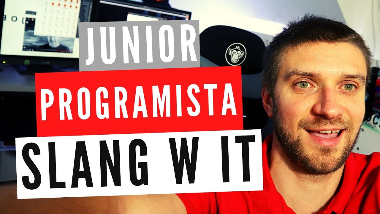 Junior Programista VS slang w IT
