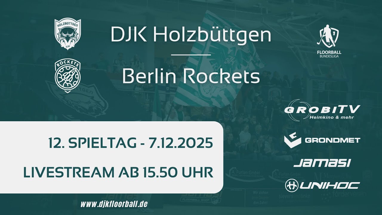 DJK Holzbüttgen vs. Berlin Rockets - 12. Spieltag - Floorball Bundesliga 2025/26