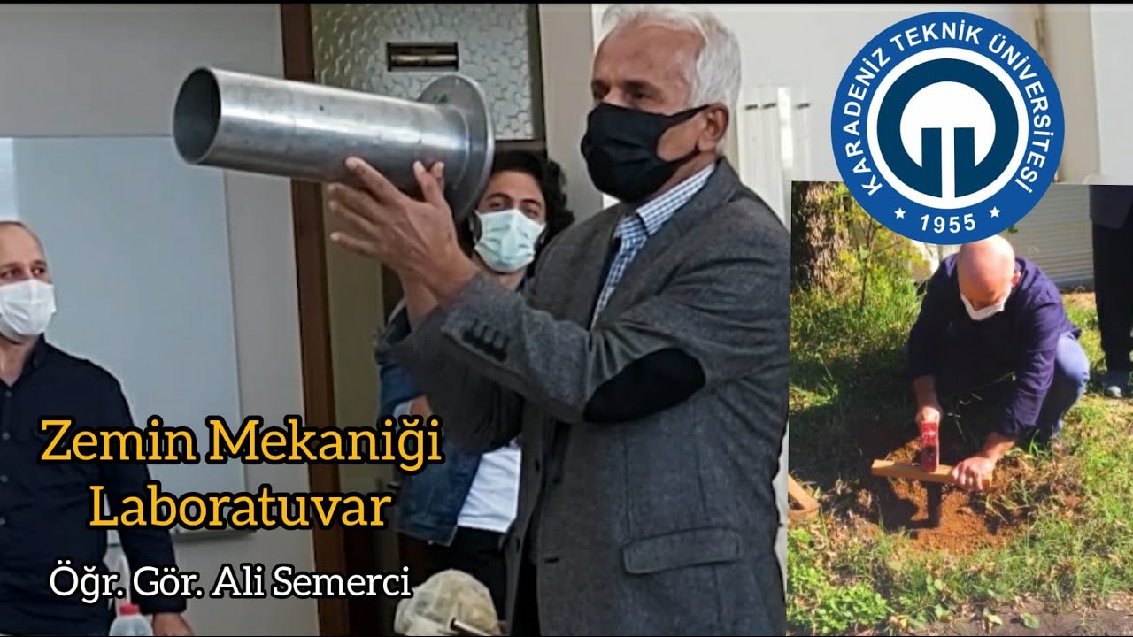 Zemin Mekaniği-I Laboratuvar // Silindirik Numune Alma ve Kum Kutusu Deneyi &Ouml;ğr. G&ouml;r. Ali Semerci