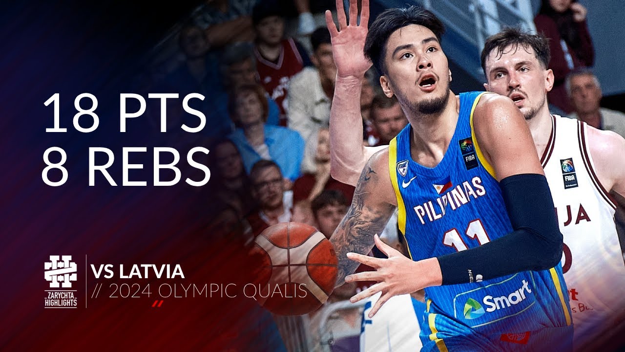 Kai Sotto 18 pts 8 rebs vs Latvia 2024 Olympic Qualis