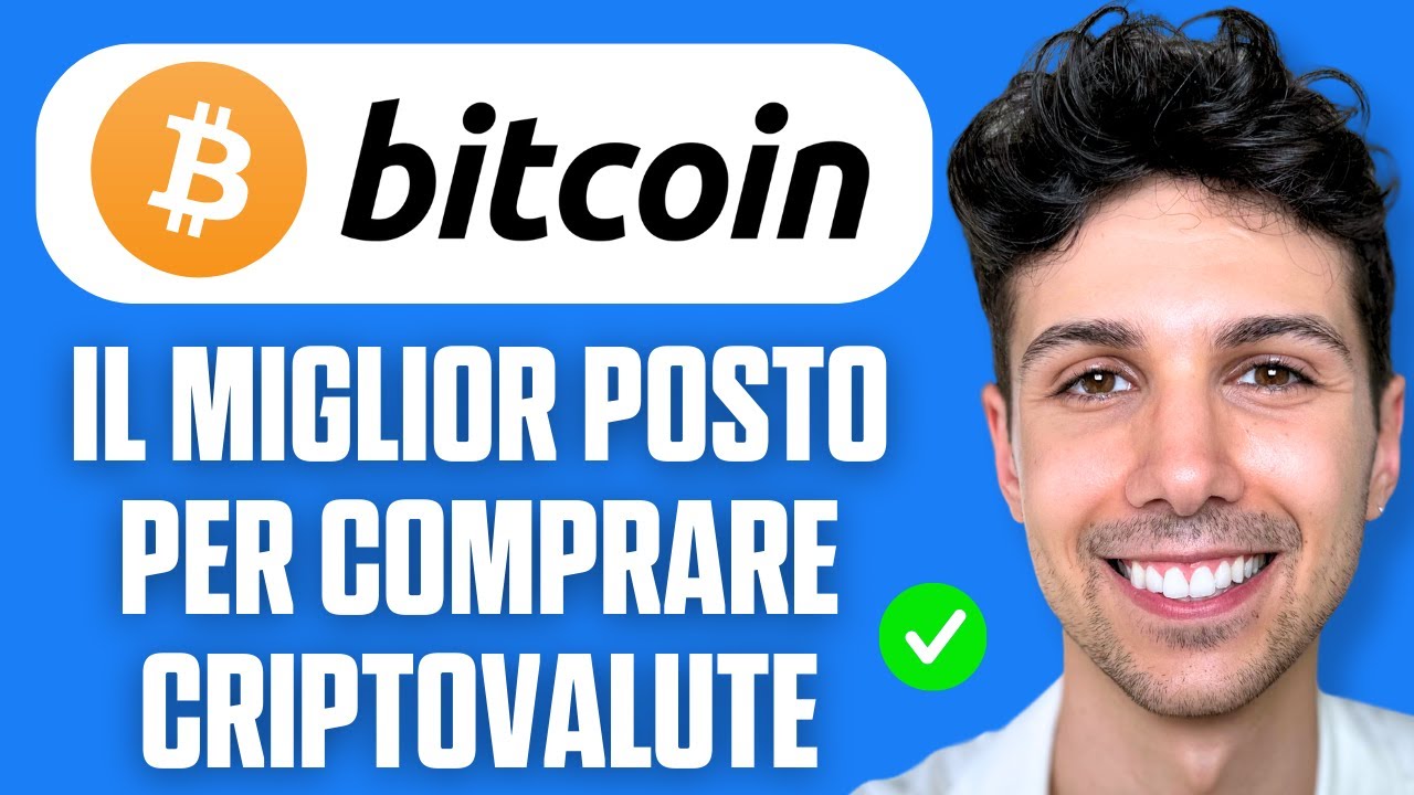Il miglior posto per comprare criptovalute - Guida completa 2026